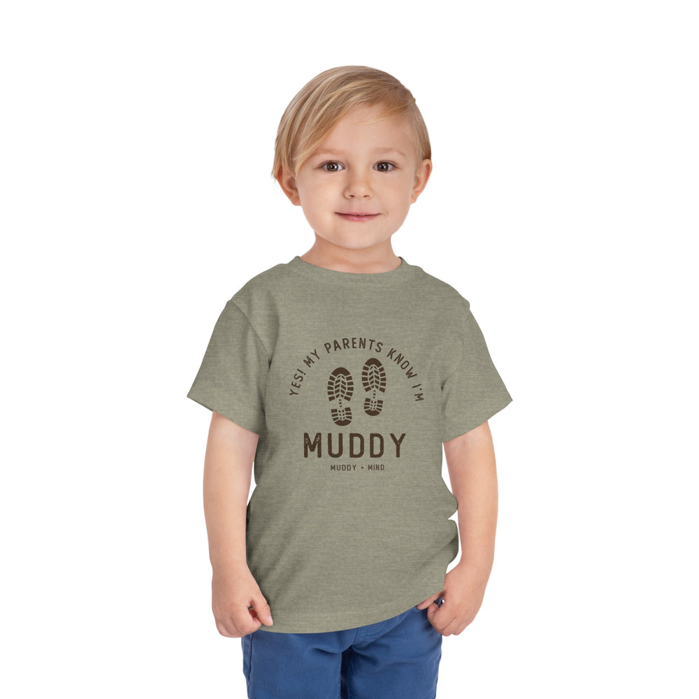 
                      
                        Wild Wear Tshirt- Yes! My parents know I'm muddy
                      
                    